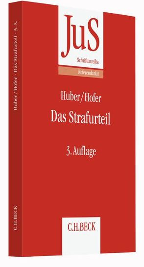 Das Strafurteil von Hofer,  Johannes, Huber,  Michael