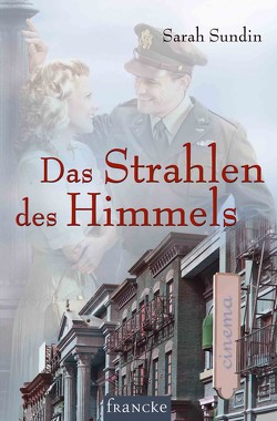 Das Strahlen des Himmels von Müller,  Julian, Sundin,  Sarah