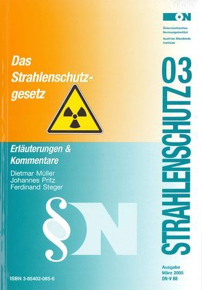 Das Strahlenschutzgesetz von Müller,  Dietmar, Pritz,  Johannes, Steger,  Ferdinand