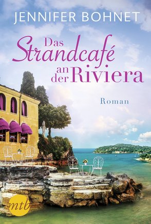 Das Strandcafé an der Riviera von Bohnet,  Jennifer, Heitmann,  Johannes