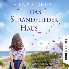 Das Strandfliederhaus von Conrad,  Elena, Hoffmann,  Danne