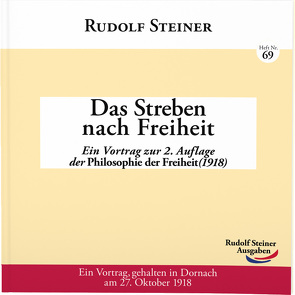 Das Streben nach Freiheit von Steiner,  Rudolf