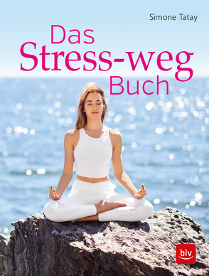 Das Stress-weg-Buch von Tatay,  Simone