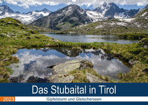 Das Stubaital in Tirol – Gipfelsturm und Gletscherseen (Wandkalender 2023 DIN A2 quer) von Brehm (www.frankolor.de),  Frank