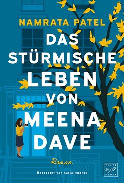 Das stürmische Leben von Meena Dave von Patel,  Namrata, Rudnik,  Katja