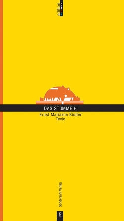 Das stumme H von Binder,  Ernst M.