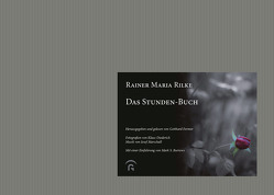 Das Stunden-Buch von Burrows,  Mark S., Diederich,  Klaus, Fermor,  Gotthard, Marschall,  Josef, Rilke,  Rainer Maria