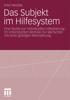 Das Subjekt im Hilfesystem von Niediek,  Imke