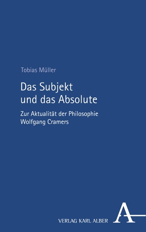 Das Subjekt und das Absolute von Müller,  Tobias