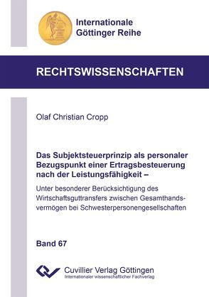 Das Subjektsteuerprinzip als personaler Bezugspunkt einer Ertragsbesteuerung nach der Leistungsfähigkeit von Cropp,  Olaf Christian