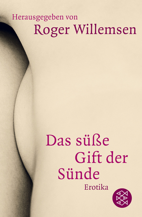 Das süße Gift der Sünde von Willemsen,  Roger