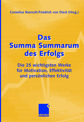 Das Summa Summarum des Erfolgs von Boersch,  Cornelius, von Dienst,  Friedrich