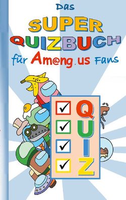 Das Super Quizbuch für Am@ng.us Fans von Roogle,  Ricky