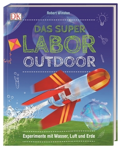 Das Superlabor Outdoor von Winston,  Robert