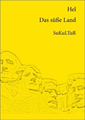 Das süße Land von HEL