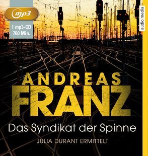 Das Syndikat der Spinne von Fischer,  Julia, Franz,  Andreas