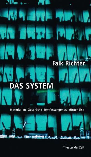 Das System von Dürrschmidt,  Anja, Richter,  Falk