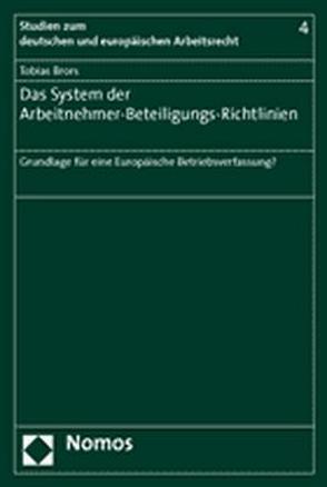 Das System der Arbeitnehmer-Beteiligungs-Richtlinien von Brors,  Tobias