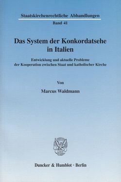 Das System der Konkordatsehe in Italien. von Waldmann,  Marcus