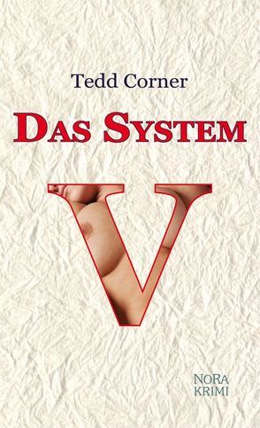 Das System V von Corner,  Tedd