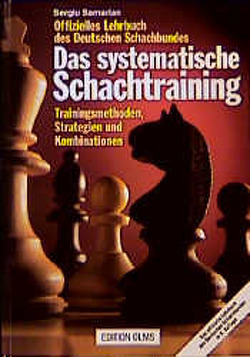 Das systematische Schachtraining von Samarian,  Sergiu