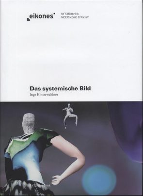 Das systemische Bild von Boehm,  Gottfried, Hinterwaldner,  Inge