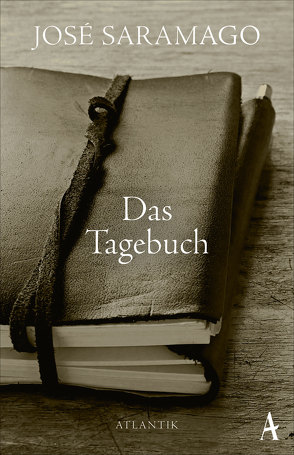 Das Tagebuch von Gareis,  Marianne, Saramago,  José, von Schweder-Schreiner,  Karin