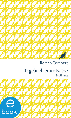 Das Tagebuch einer Katze von Campert,  Remco, Holberg,  Marianne