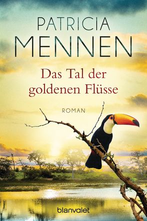 Das Tal der goldenen Flüsse von Mennen,  Patricia