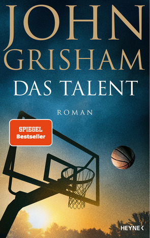 Das Talent von Grisham,  John, Walsh-Araya,  Imke