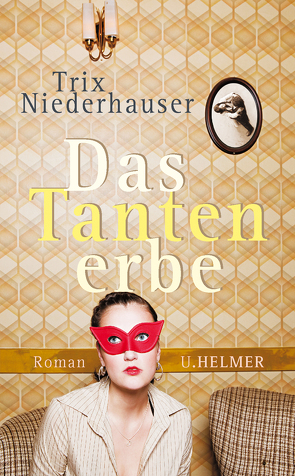 Das Tantenerbe von Niederhauser,  Trix