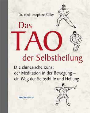 Das Tao der Selbstheilung von Zöller,  Josephine