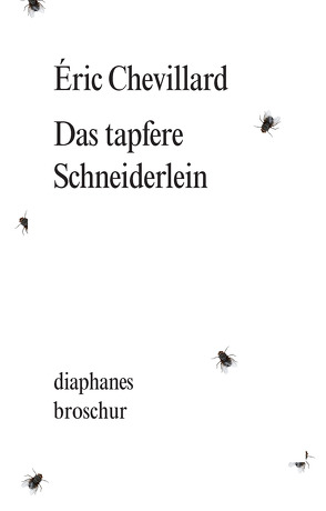 Das tapfere Schneiderlein von Chevillard,  Éric, Weber,  Anne