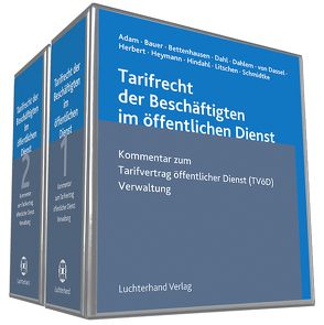 Das Tarifrecht der Beschäftigten im öffentlichen Dienst von Adam,  Roman, Bauer,  Uwe, Bettenhausen,  Gundula, Dahlem,  Wolfgang, Dassel,  Hans D von, Heymann,  Norbert, Hindahl,  Theodor, Litschen,  Kai, Meid,  Helmut, Müll,  Jens, Schmidtke,  Elisabeth, Schulz-Koffka,  Kai, Sieber,  Wolfgang