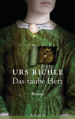 Das taube Herz von Richle,  Urs