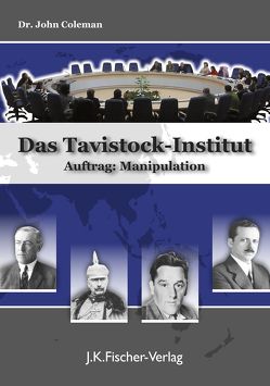 Das Tavistock Institut von Coleman,  John