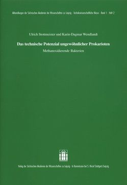 Das technische Potenzial ungewöhnlicher Prokarioten von Stottmeister,  Ulrich, Wendlandt,  Karin-Dagmar