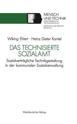 Das technisierte Sozialamt von Ehlert,  Wiking, Kantel,  Heinz- Dieter