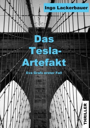 Das Tesla-Artefakt von Lackerbauer,  Ingo