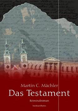 Das Testament von Mächler,  Martin C