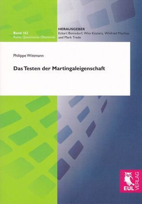 Das Testen der Martingaleigenschaft von Wittmann,  Philippe