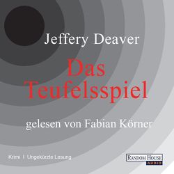 Das Teufelsspiel von Deaver,  Jeffery, Haufschild,  Thomas, Körner,  Fabian