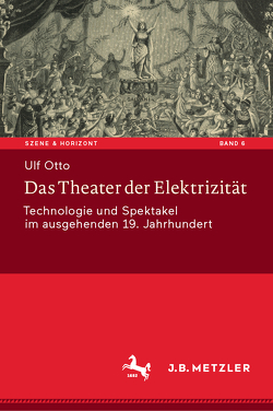 Das Theater der Elektrizität von Otto,  Ulf