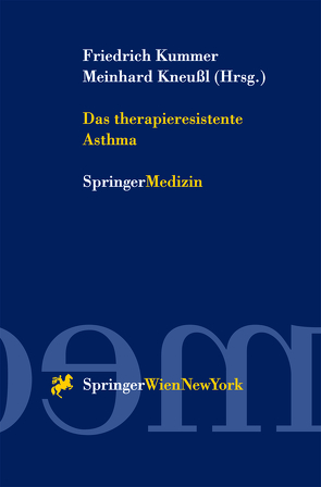 Das therapieresistente Asthma von Kneußl,  Meinhard, Kummer,  Friedrich