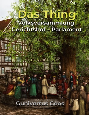 Das Thing von Goos,  Gunivortus