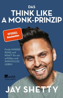 Das Think Like a Monk-Prinzip von Krauss,  Viola, Schulte,  Sabine, Shetty,  Jay