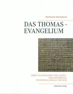 DAS THOMAS-EVANGELIUM von Nordsieck,  Reinhard