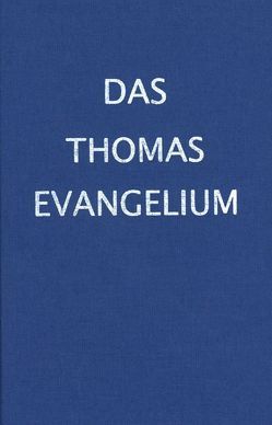 Das Thomasevangelium von Greiner,  Christoph