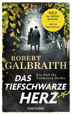 Das tiefschwarze Herz von Bergner,  Wulf, Galbraith,  Robert, Göhler,  Christoph, Kurz,  Kristof