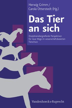 Das Tier an sich von Grimm,  Herwig, Otterstedt,  Carola